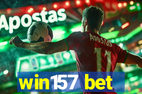 win157 bet